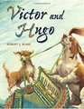 Victor and Hugo