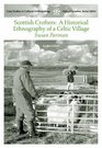 Scottish Crofters  A Historical Ethnography of a Celtic Village