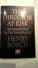 The Director at Risk Accountability in the Boardroom