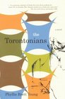The Torontonians A Novel