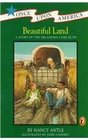 Beautiful Land A Story of the Oklahomaland Rush