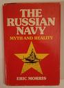 Russian Navy Myth and Reality