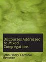 Discourses addressed to mixed congregations