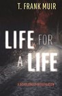 Life for a Life A DCI Gilchrist Investigation
