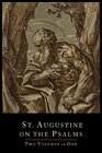 St Augustine on the PsalmsTwo Volume Set