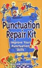Punctuation Repair Kit Improve Your Punctuation Skills