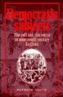 Democratic Subjects  The Self and the Social in NineteenthCentury England