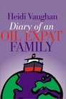 Diary of an Oil Expat Family