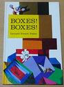 Boxes Boxes