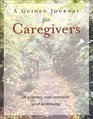 A Guided Journal for Caregivers