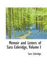 Memoir and Letters of Sara Coleridge Volume I