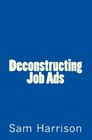 Deconstructing Job Ads Navigating Job Searching and Employment after the Global Financial Crisis
