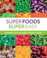 Reader's Digest Super Foods Super Easy Cooking with Nature's Power Foods
