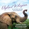 The Elephant Whisperer My Life with the Herd in the African Wild