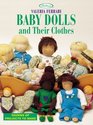 Baby Dolls and Their Clothes: Dozens of Projects to Make