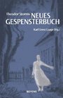 Theodor Storms Neues Gespensterbuch