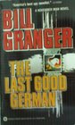 The Last Good German (November Man, Bk 12)