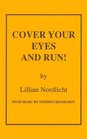 Cover Your Eyes and Run