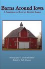 Barns Around Iowa: A Sampling of Iowa's Round Barns