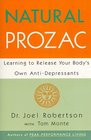 Natural Prozac : Learning to Release Your Body's Own Anti-Depressants