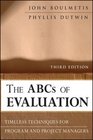 The ABCs of Evaluation Timeless Techniques for Program and Project Managers