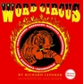 The Word Circus A LetterPerfect Book