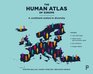 The Human Atlas of Europe A Continent United In Diversity