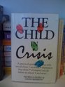 The Child in Crisis