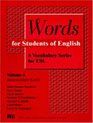 Words for Students of English A Vocabulary Series for Esl