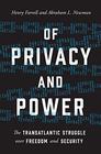 Of Privacy and Power The Transatlantic Struggle over Freedom and Security