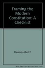 Framing the Modern Constitution A Checklist