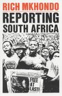 Reporting South Africa