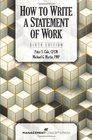 How to Write a Statement of Work Sixth Edition