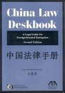 China Law Deskbook Second Edition A Legal Guide for ForeignInvested Enterprises