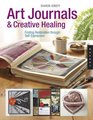 Art Journals and Creative Healing Finding Restoration through SelfExpression