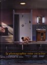 La Photographie mise en Scne