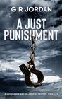 A Just Punishment A Highlands and Islands Detective Thriller