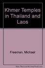 Khmer Temples in Thailand and Laos