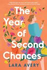 The Year of Second Chances A Novel