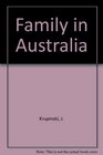 The family in Australia Social demographic and psychological aspects