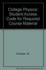 College Physics Student Access Code for Required Course Material