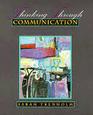 Thinking Through Communication An Introduction to the Study of Human Communication