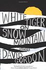 White Tiger on Snow Mountain Stories