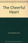 The Cheerful Heart 2