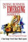 Doing Buisness in Emerging Markets Entry and Negotiation Strategies