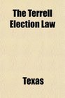 The Terrell Election Law