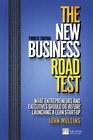 The New Business Road Test What Entrepreneurs and Executives Should Do Before Launching a Lean Startup