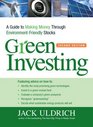 Green Investing A Guide to Making Money through EnvironmentFriendly Stocks
