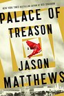 Palace of Treason (Red Sparrow Trilogy, Bk 2)