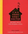 The Feng Shui Doctor Ancient Skills for Modern Living  2007 publication